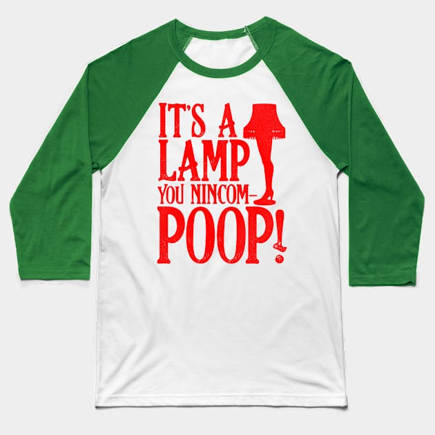 It's a Lamp You Nincompoop! Baseball T-Shirt by darklordpug